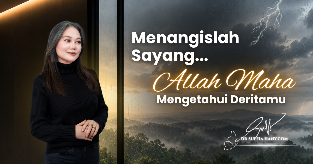 Menangislah Sayang... Allah Maha Mengetahui Deritamu